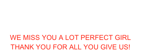 CH. CAMILLA AKA FLESH 
OUR FAUDATIONS GIRL
RIP. 21.10.2016
WE MISS YOU A LOT PERFECT GIRL 
THANK YOU FOR ALL YOU GIVE US!