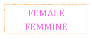 FEMALE
FEMMINE