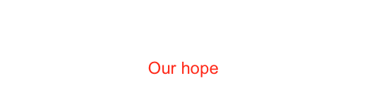 JBISS ENCI HOPE’17 JITCH
 Alea Iacta Est Di casa Toller
Our hope